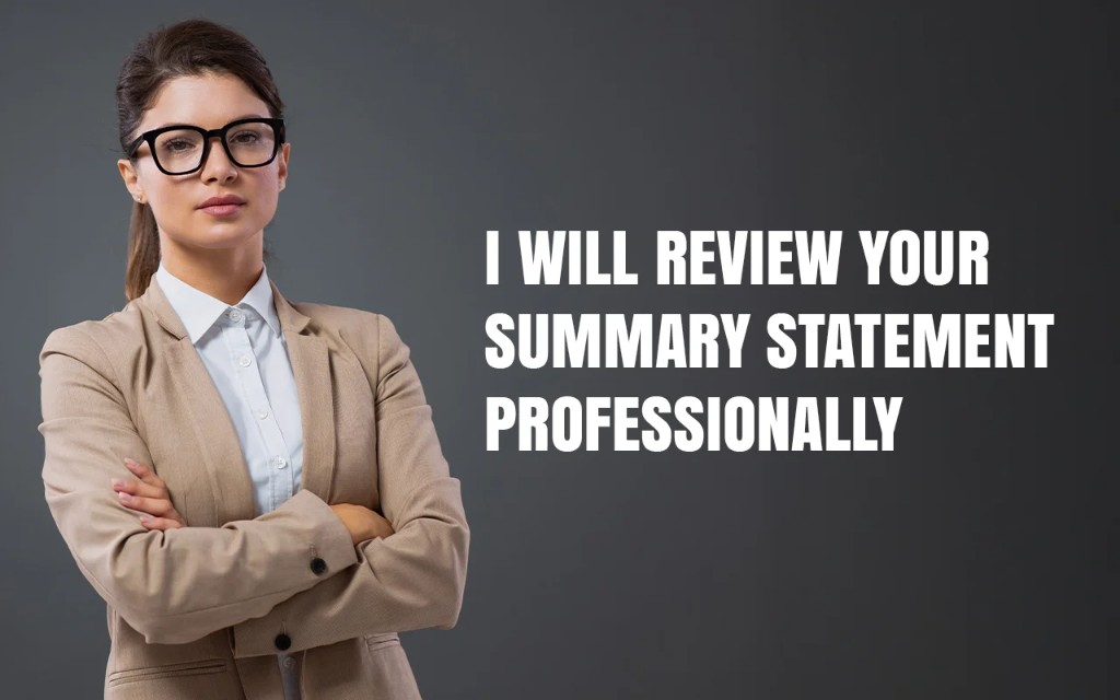 I Will Review Your Summary Statement Professionally — image 1